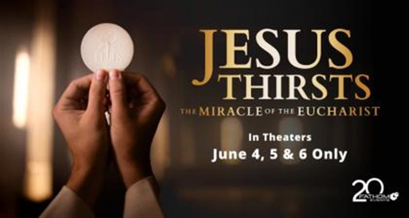 Документальний фільм про чудо Євхаристії “Ісус спраглий” найдзвичайно популярний у США