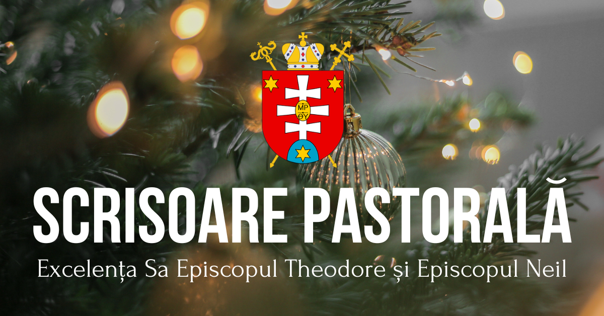 Scrisoare Pastorală la Sărbătoarea Nașterii Domnului
